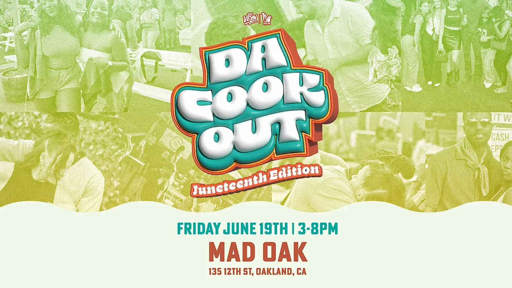 Da Cookout: Juneteenth Edition @ Mad Oak