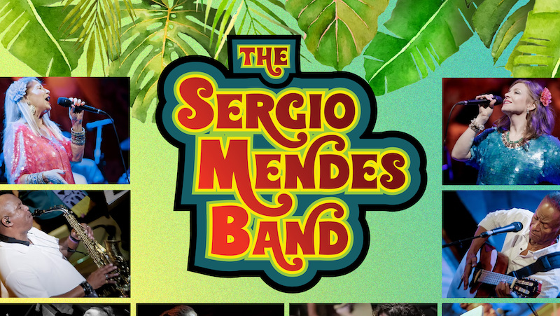 The Sergio Mendes Band: 60 Years of Brasil '66, The Legacy Lives