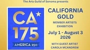 The Arts Guild of Sonoma Presents: California Gold