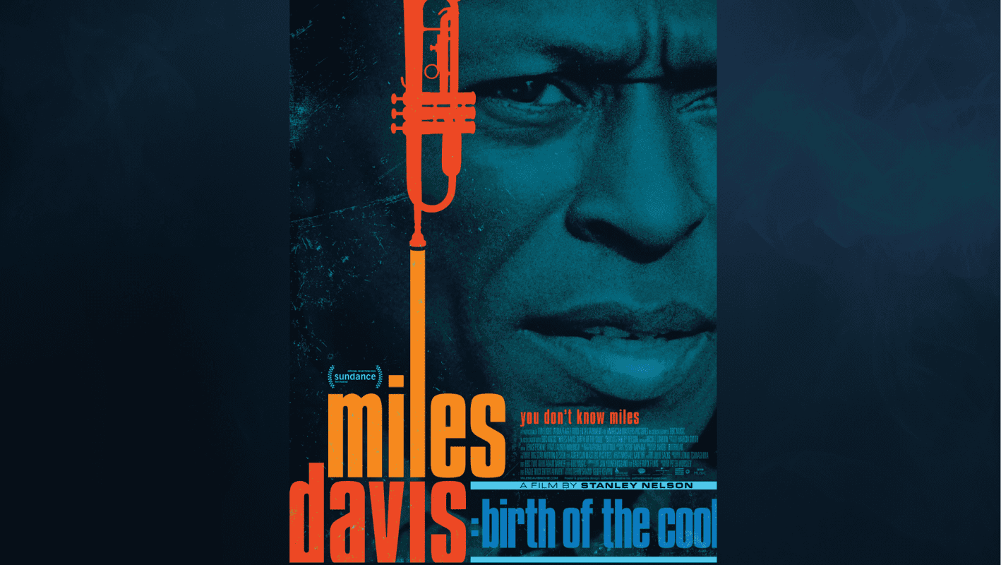 FREE! Jazz Movie Night – Miles Davis: Birth of the Cool (2019)