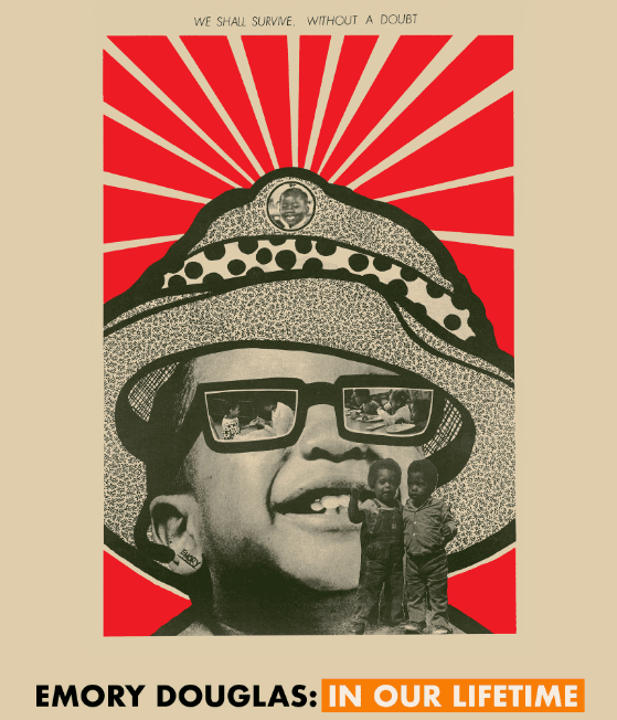 Emory Douglas In Our Lifetime exhibition poster