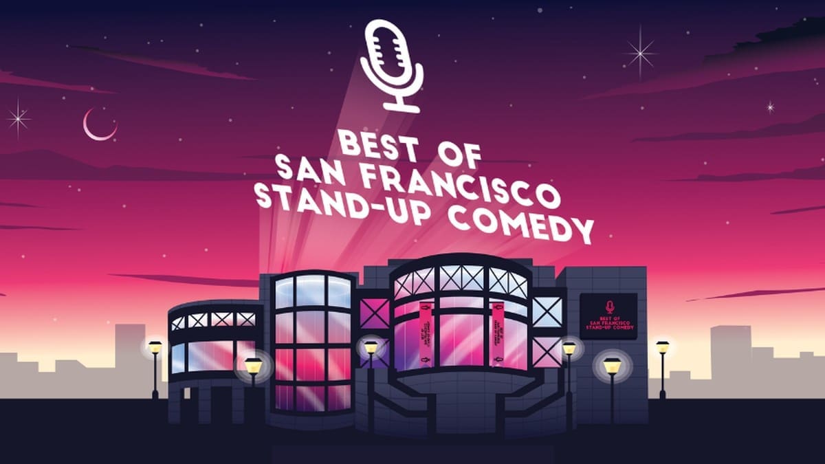 Best of San Francisco Stand-Up Comedy