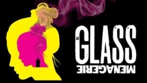 The Glass Menagerie