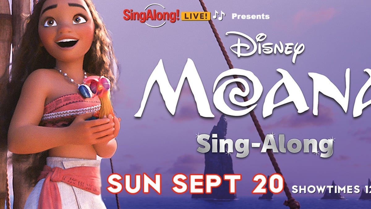 Disney’s Moana Movie Sing-Along