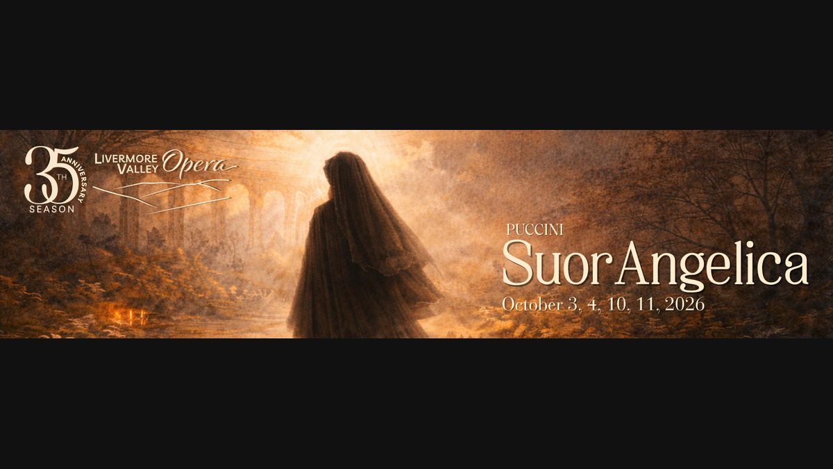 Livermore Valley Opera: Suor Angelica