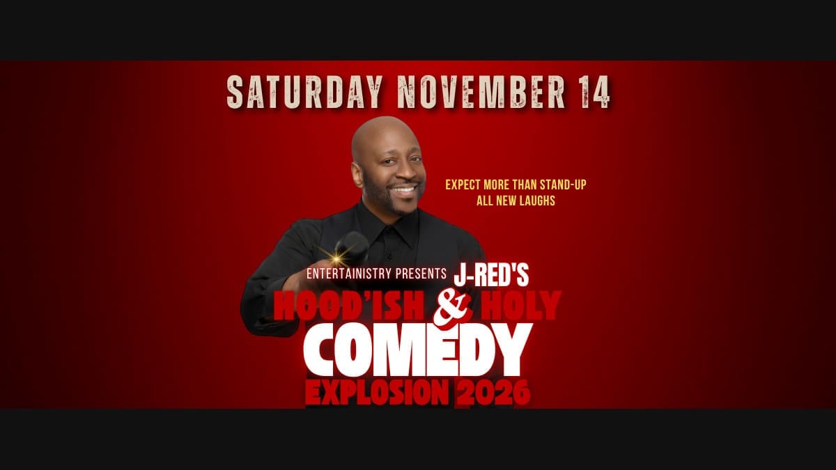 J-Red's Hood'ish & Holy Comedy Explosion