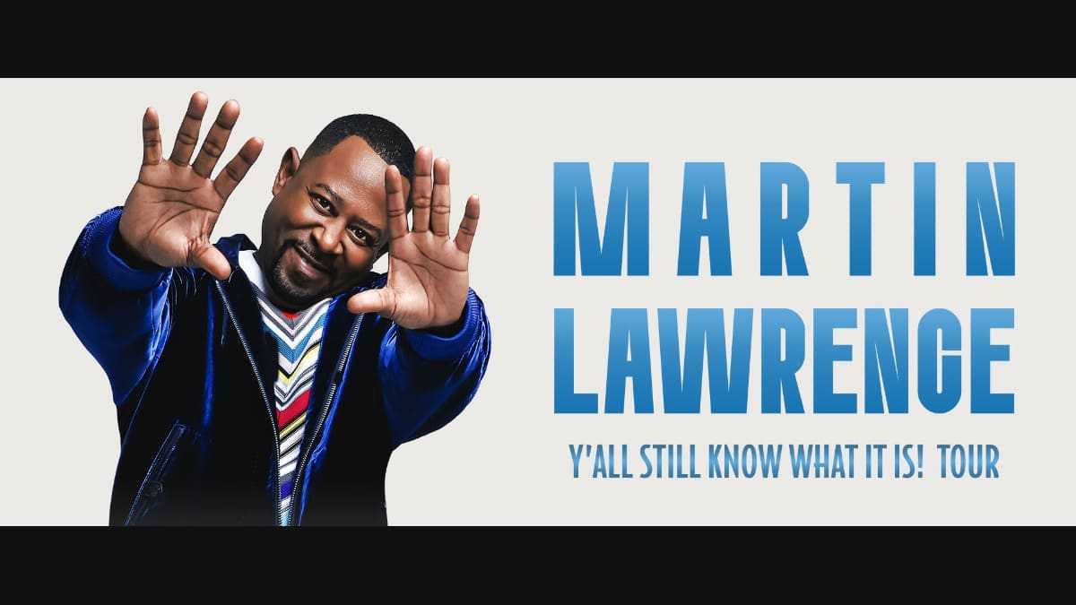 Martin Lawrence: Y’all Still Know What It Is Tour