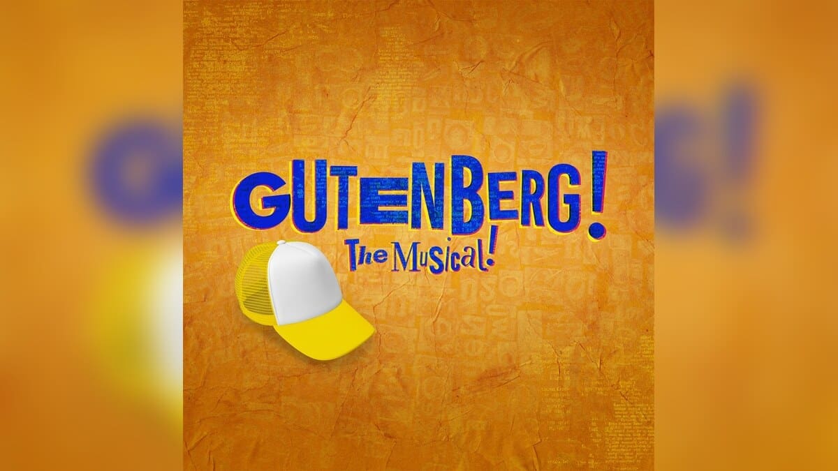 Promotional artwork for Gutenberg! The Musical! at Hillbarn Theatre