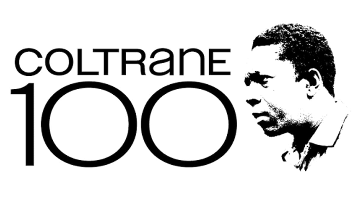 Coltrane 100 graphic with a black-and-white portrait of John Coltrane
