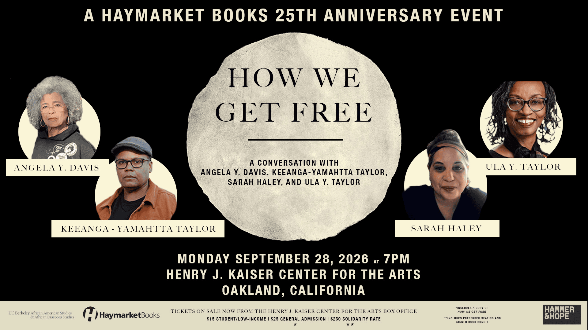How We Get Free: A Haymarket Books 25th Anniversary Event with Angela Y. Davis, Keeanga-Yamahtta Taylor, Sarah Haley, and Ula Y. Taylor