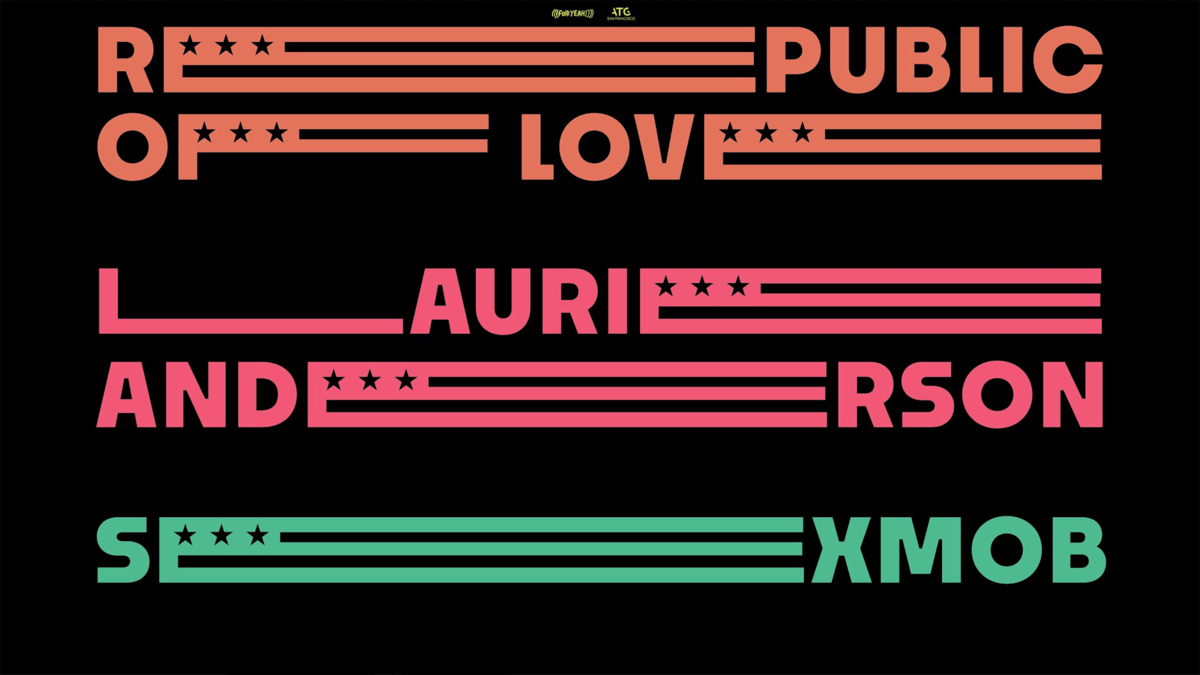 Laurie Anderson: The Republic of Love with Sexmob