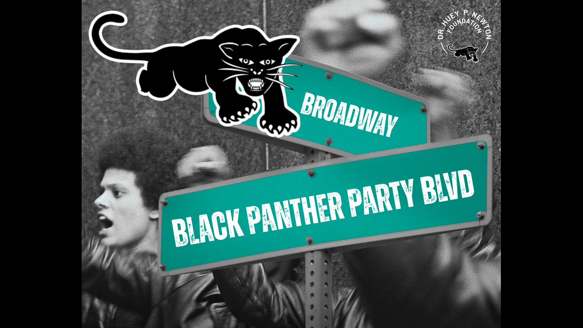 Black Panther Party Boulevard and Broadway street signs with Panther imagery and historical photographs.