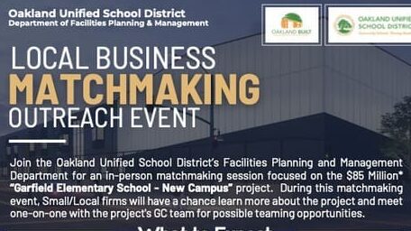 Oakland Unified School District flyer for the Local Business Matchmaking Outreach Event for the Garfield Elementary School – New Campus project, Oct. 30, 2026, at The Center, 2850 West St., Oakland.