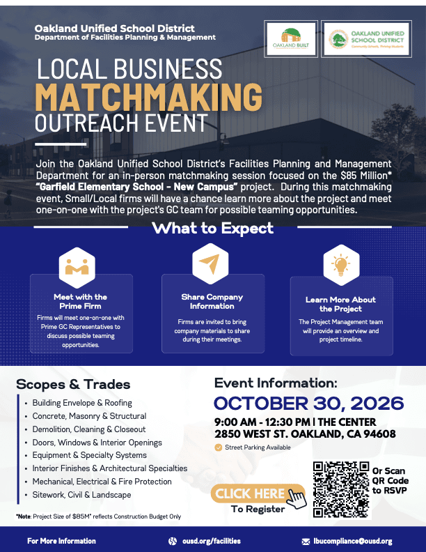Oakland Unified School District flyer for the Local Business Matchmaking Outreach Event for the Garfield Elementary School – New Campus project, Oct. 30, 2026, at The Center, 2850 West St., Oakland, with event details and registration QR code.