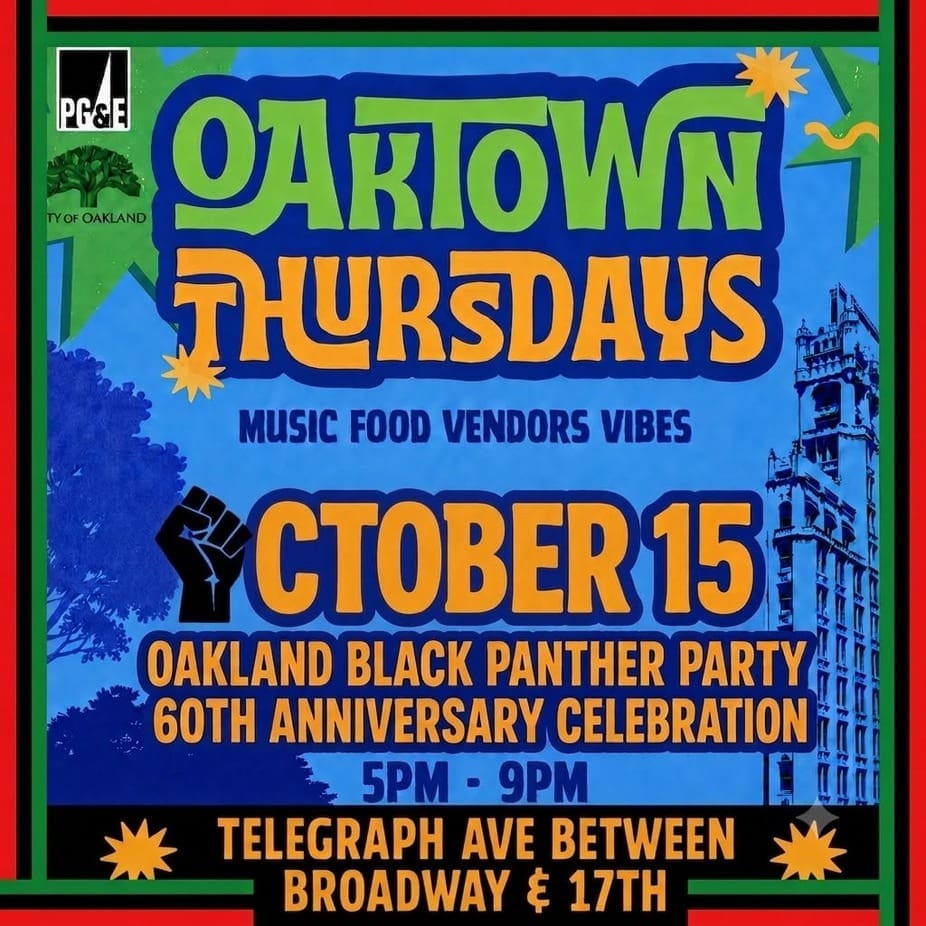 Complete official flyer for Oaktown Thursdays and the Black Panther Party 60th anniversary night market on October 15, 2026.