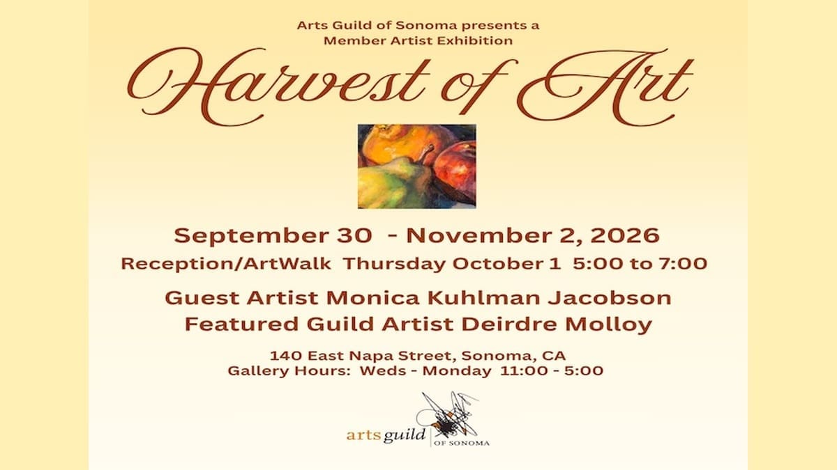 The Arts Guild of Sonoma Presents: A Harvest of Art — submitted event image.
