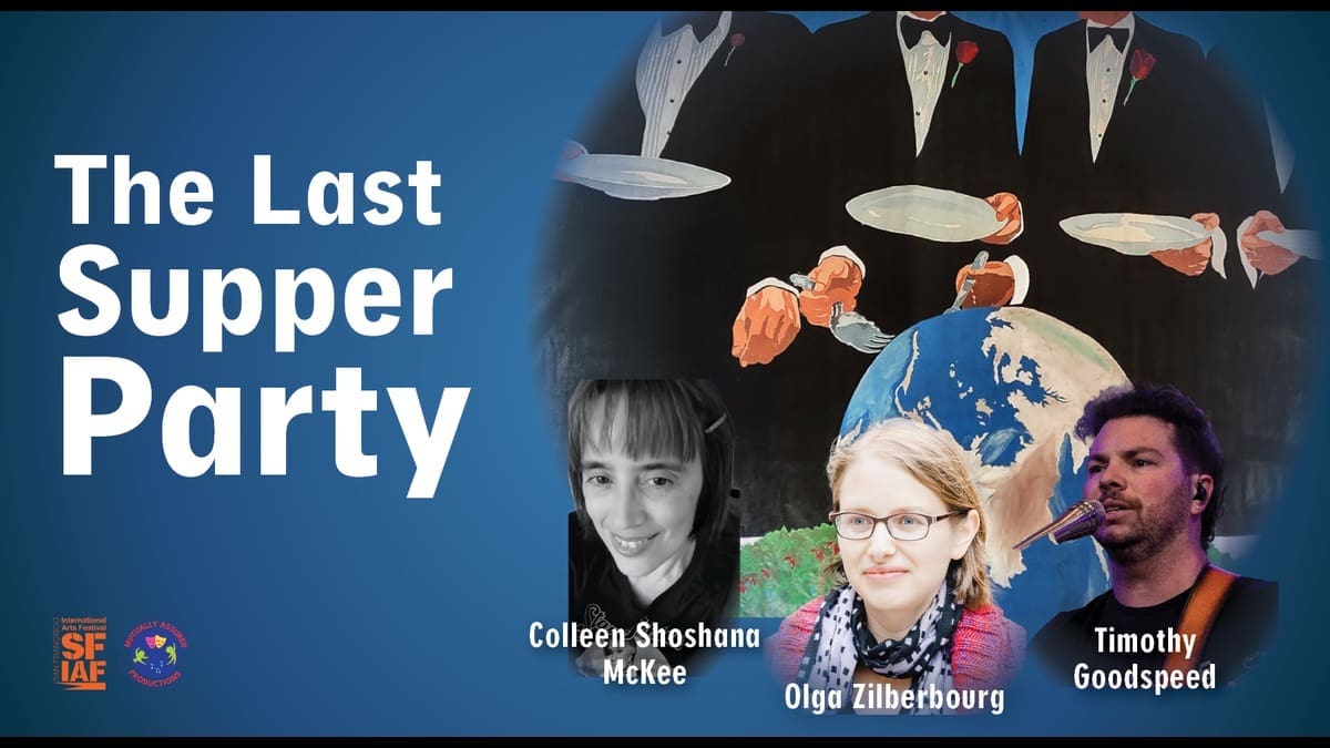 Last Supper Party artwork with portraits of Colleen Shoshana McKee, Olga Zilberbourg and Timothy Goodspeed.