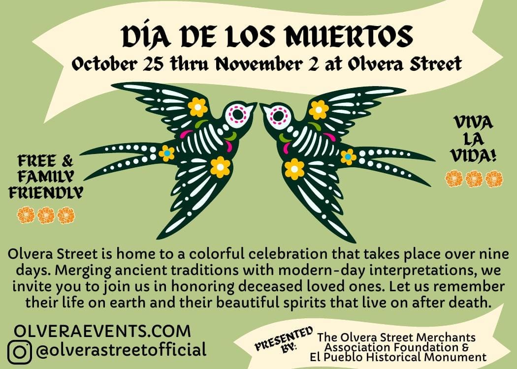 Complete Olvera Street Día de los Muertos poster announcing October 25 through November 2 and a free family-friendly celebration