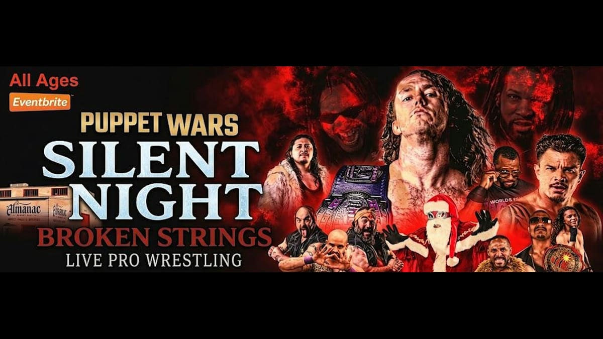 Official Puppet Wars artwork with the Silent Night, Broken Strings title and a collage of wrestlers.
